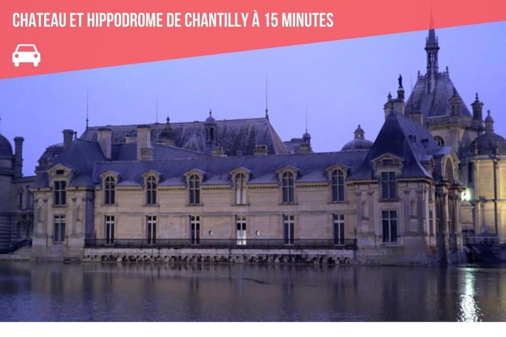 Maison Exception Proche Cdg Paris Asterix Chantilly Climatisation Parking Orry-La-Ville Zewnętrze zdjęcie